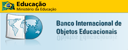 Ministerio de Educaçao - Brasil - Banco Internacional de Objetos Educacionais